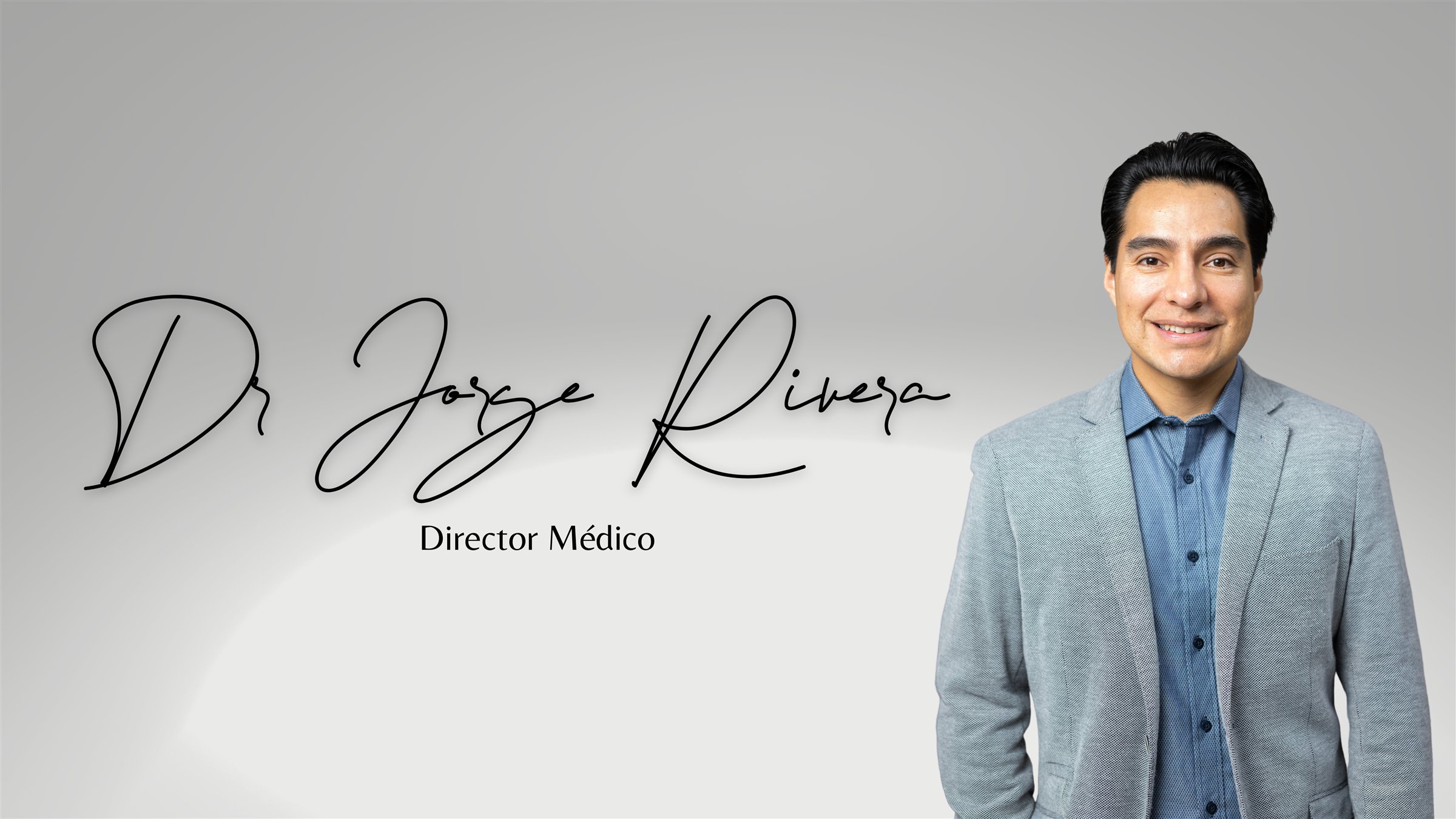 Dr. Jorge Rivera, Director Medico